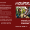 Acompañamiento: El camino hacia la autonomía. Guía práctica y neuro-respetuosa para familias